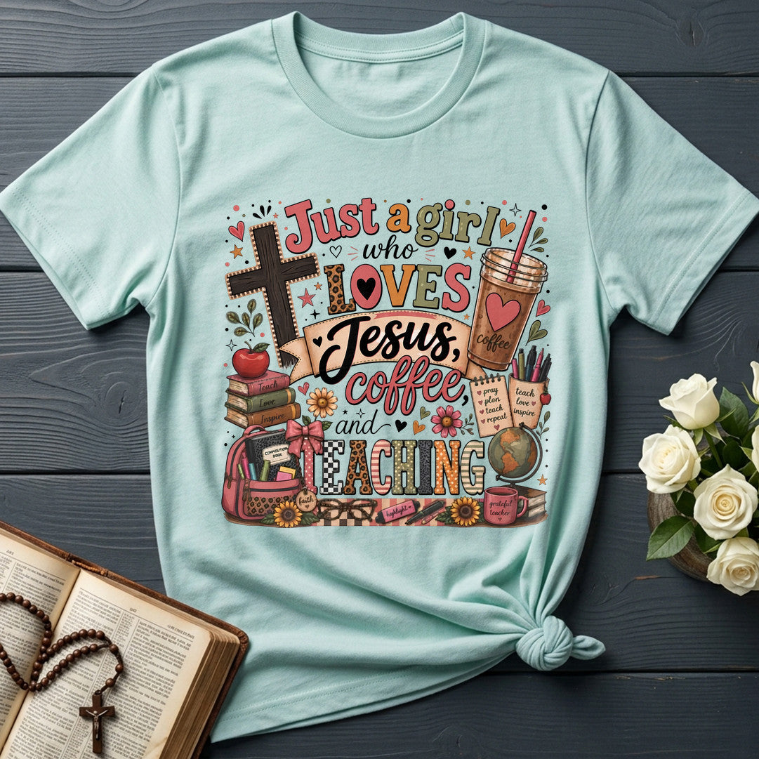 Just A Girl Who Loves Jesus Coffee And Teaching 01
