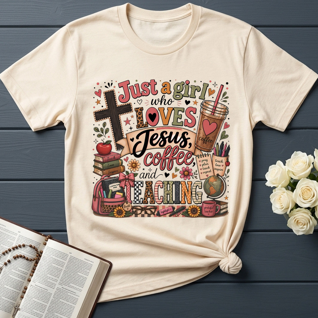 Just A Girl Who Loves Jesus Coffee And Teaching 01