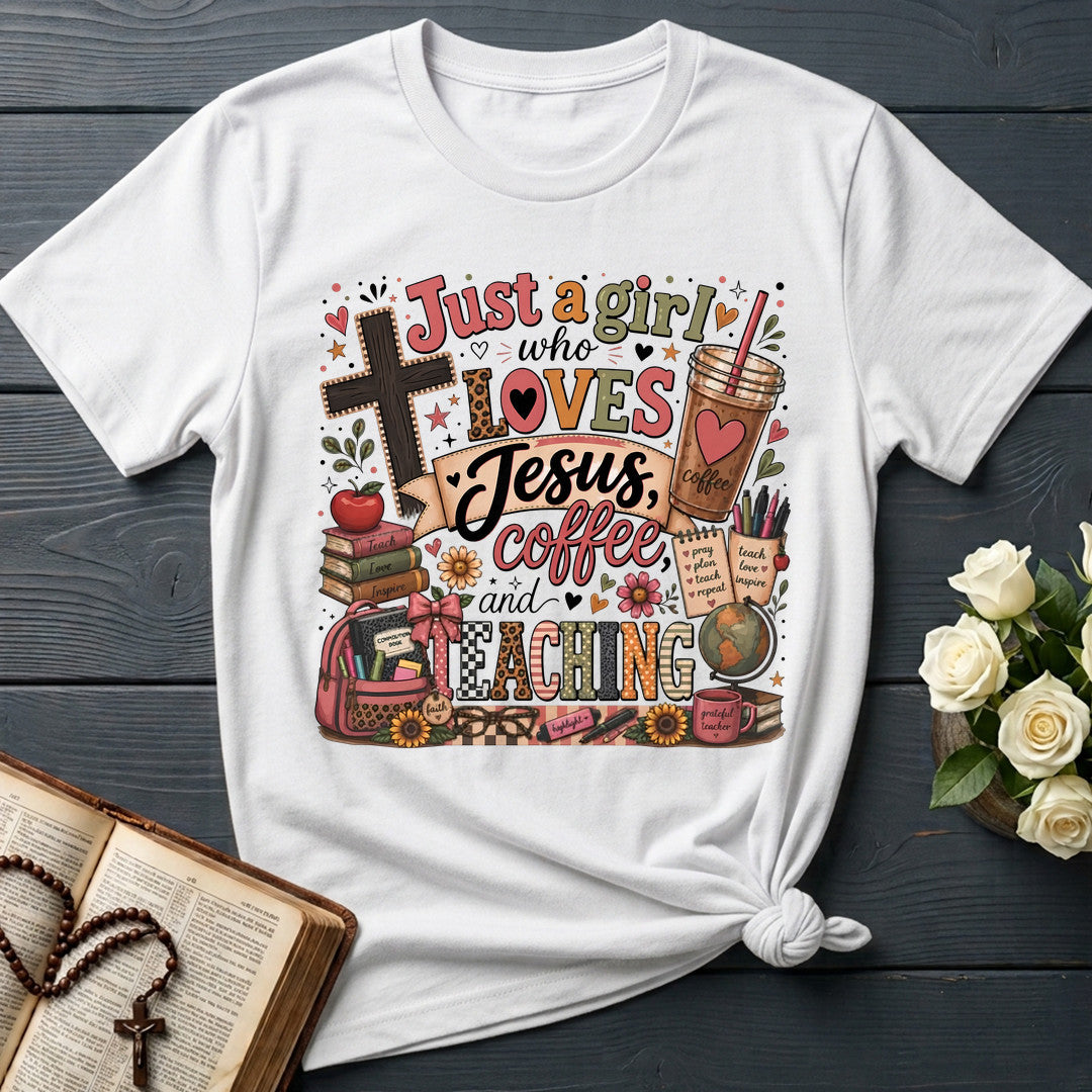 Just A Girl Who Loves Jesus Coffee And Teaching 01