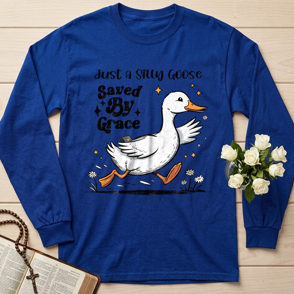 Just A Silly Goose Saved By Grace 01