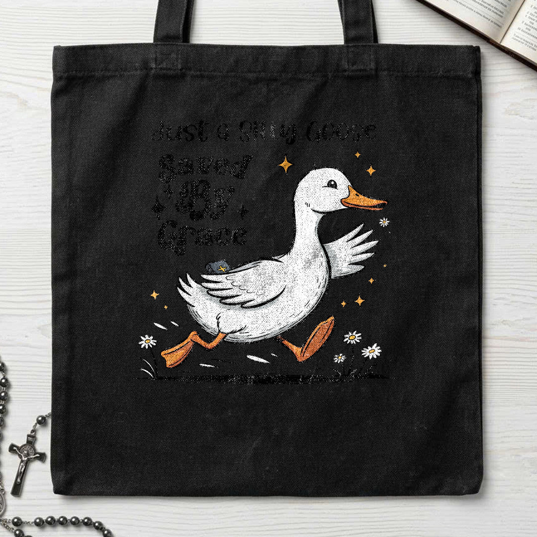 Just A Silly Goose Saved By Grace 01