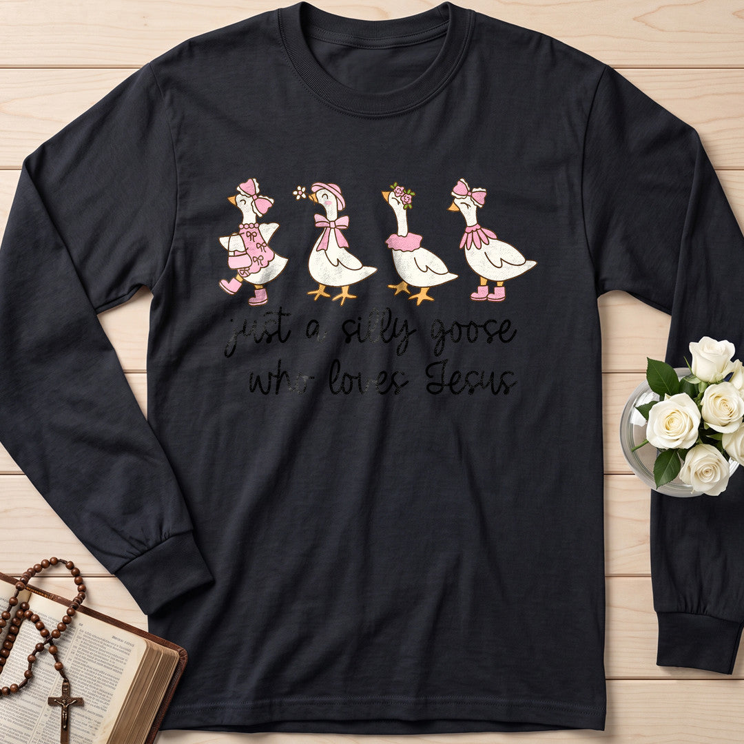 Just A Silly Goose Who Loves Jesus 01