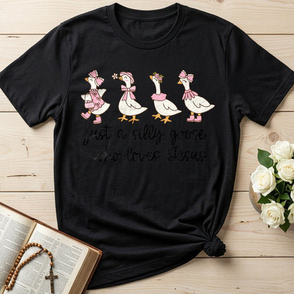 Just A Silly Goose Who Loves Jesus 01