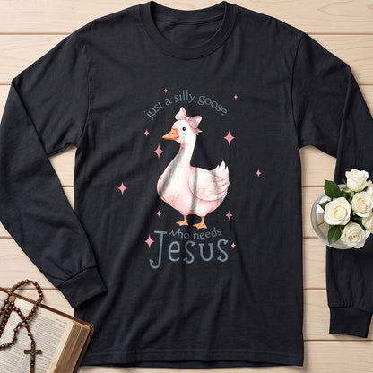 Just A Silly Goose Who Needs Jesus 01