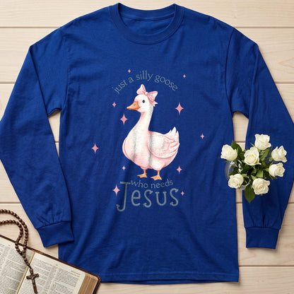Just A Silly Goose Who Needs Jesus 01