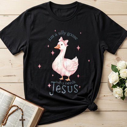 Just A Silly Goose Who Needs Jesus 01