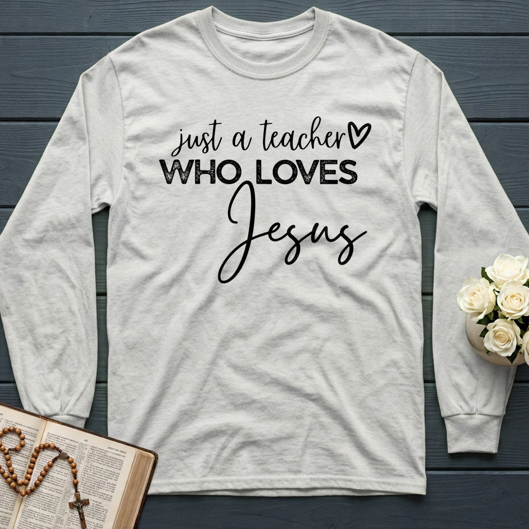 Just A Teacher Who Loves Jesus 01