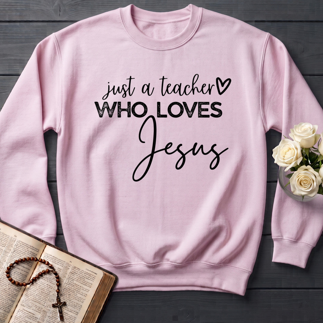 Just A Teacher Who Loves Jesus 01