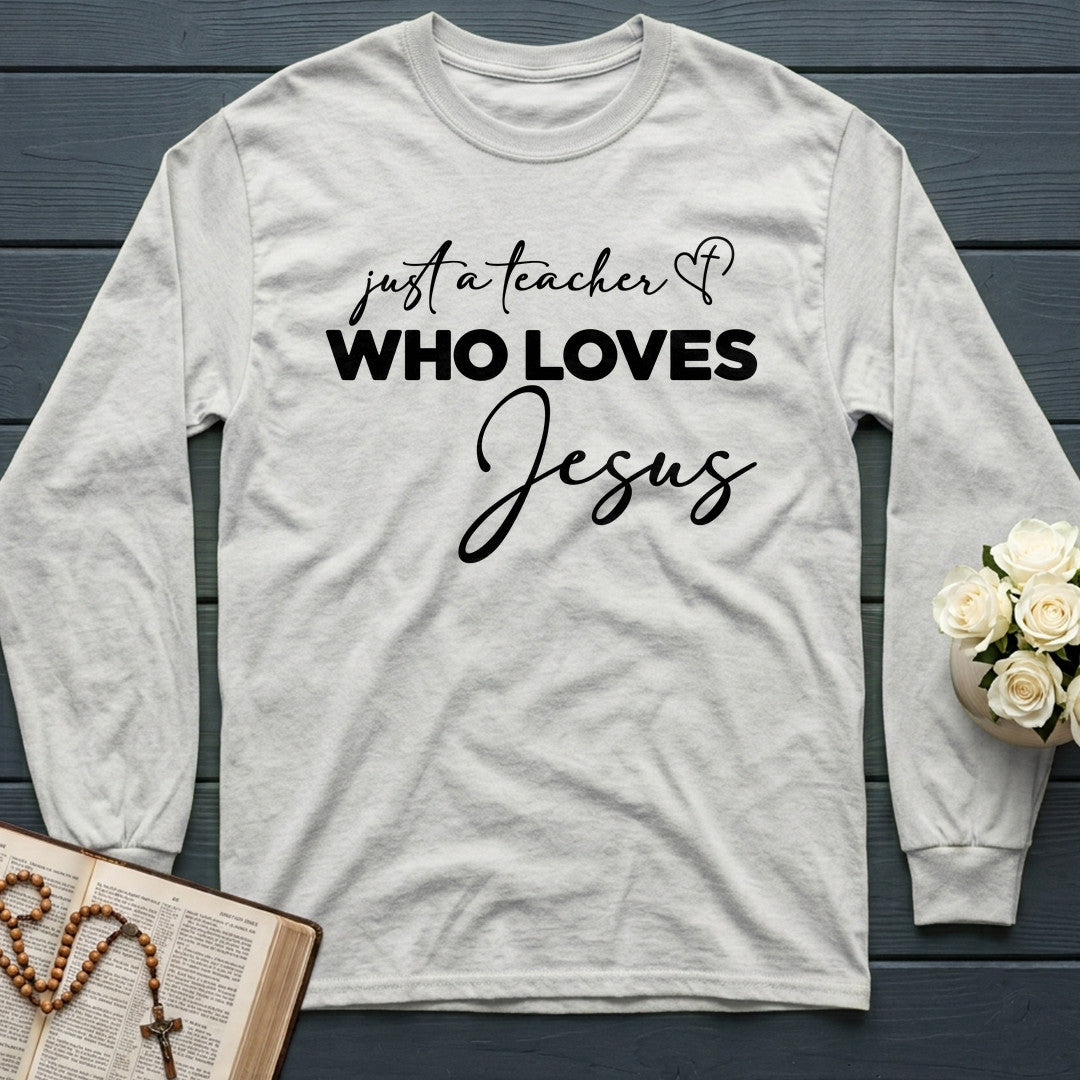 Just A Teacher Who Loves Jesus 02