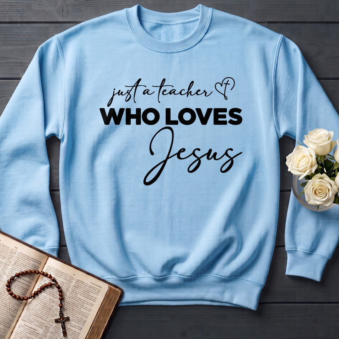Just A Teacher Who Loves Jesus 02