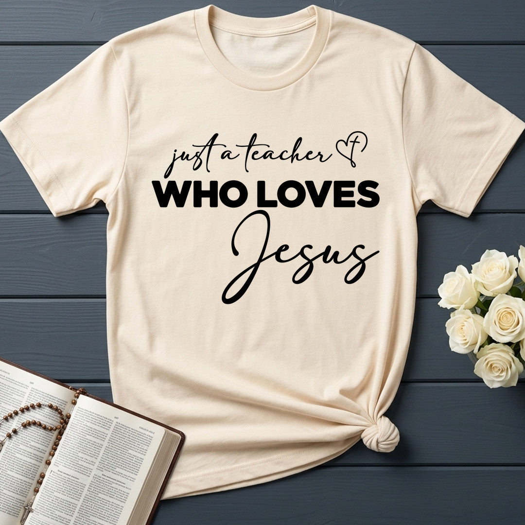 Just A Teacher Who Loves Jesus 02
