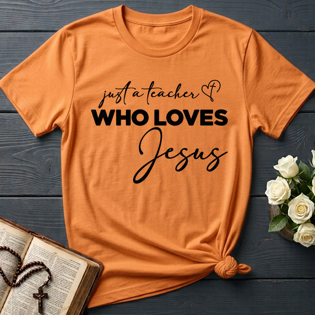 Just A Teacher Who Loves Jesus 02