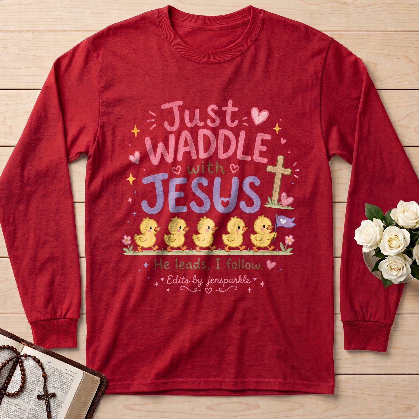 Just Waddle With Jesus 01