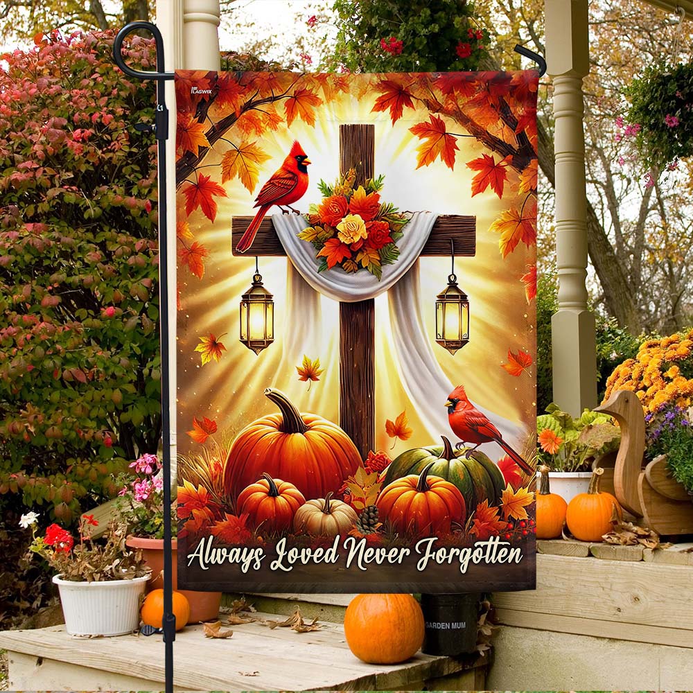 Fall Jesus Christian Cross Cardinal Flag Always Loved Never Forgotten Flag