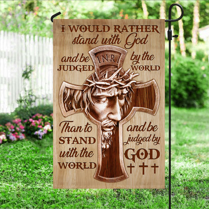 Jesus Flag Flag I Would Rather Stand With God &amp; Be Judged By The World