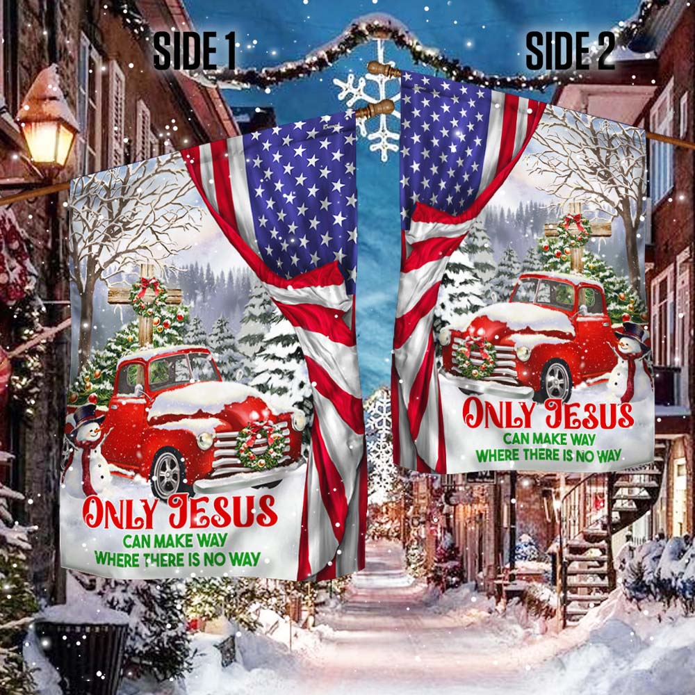 Red Truck Christmas Christian Cross Flag Only Jesus Can Make Way Where There Is No Way
