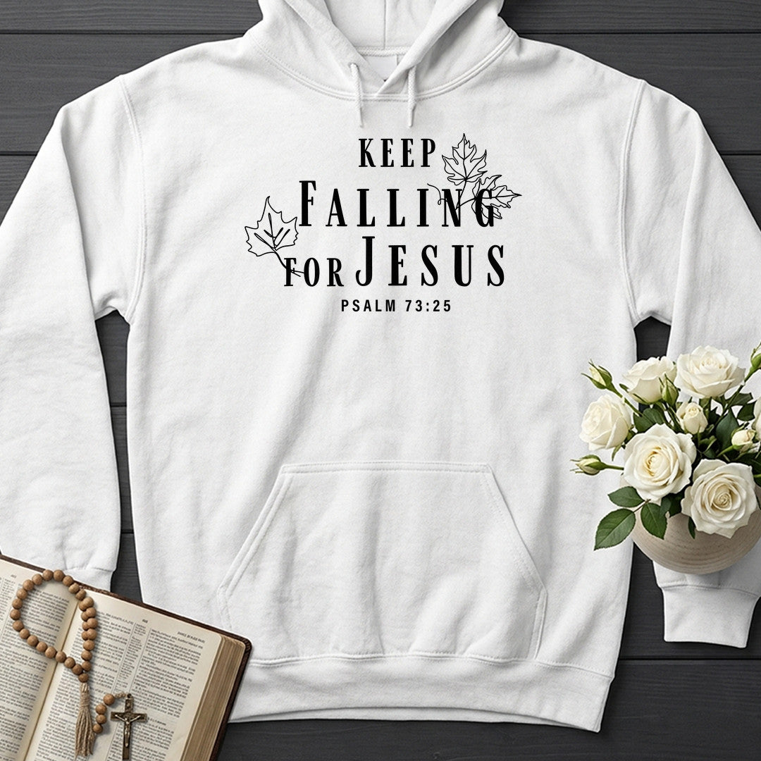 Keep Falling For Jesus Psalm 73.25 01