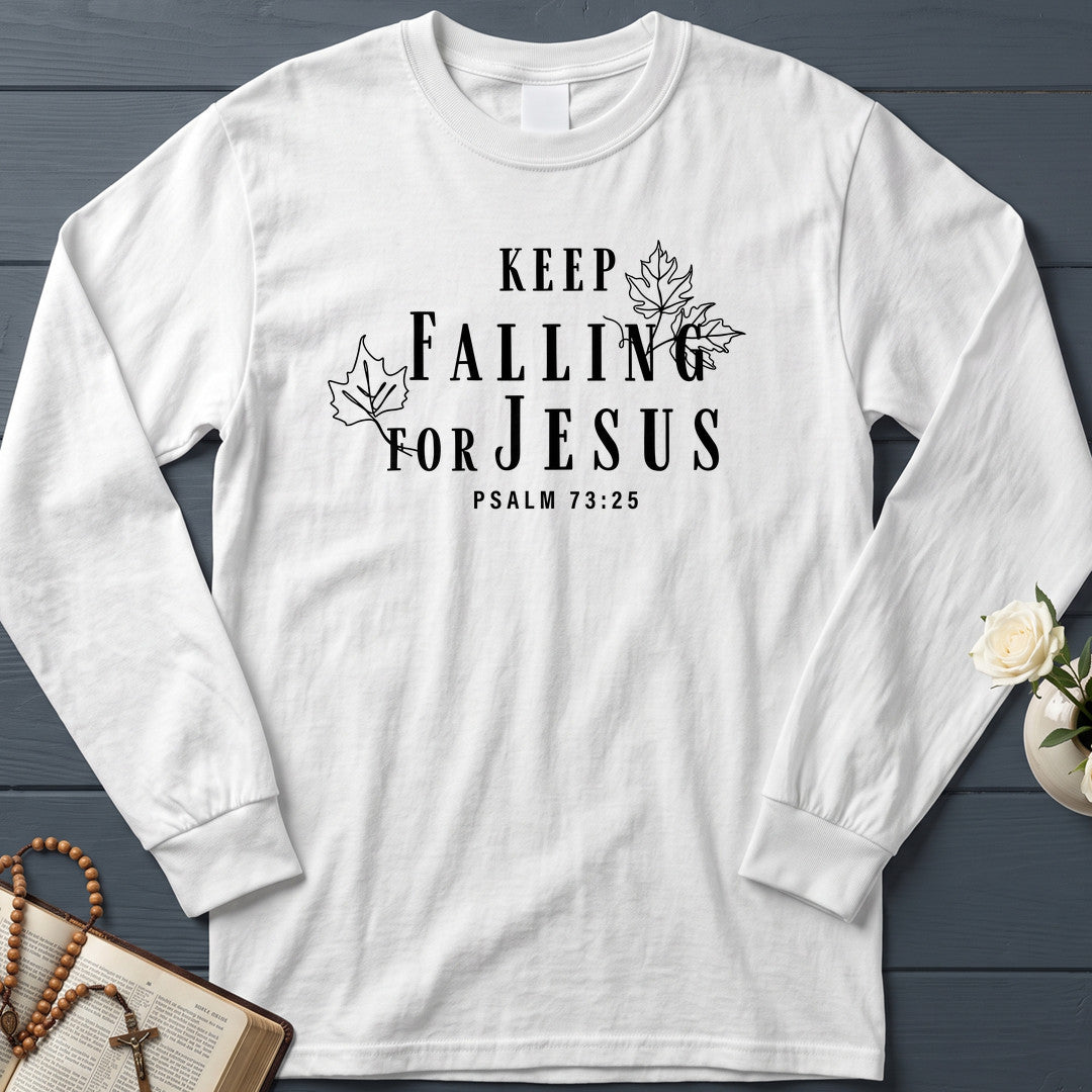 Keep Falling For Jesus Psalm 73.25 01
