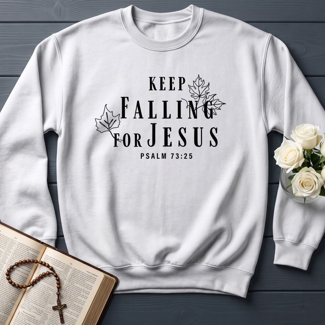 Keep Falling For Jesus Psalm 73.25 01