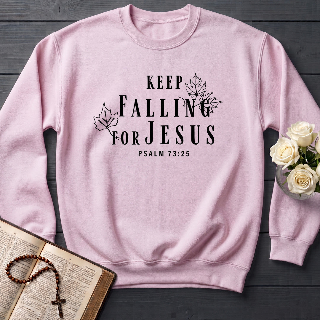Keep Falling For Jesus Psalm 73.25 01