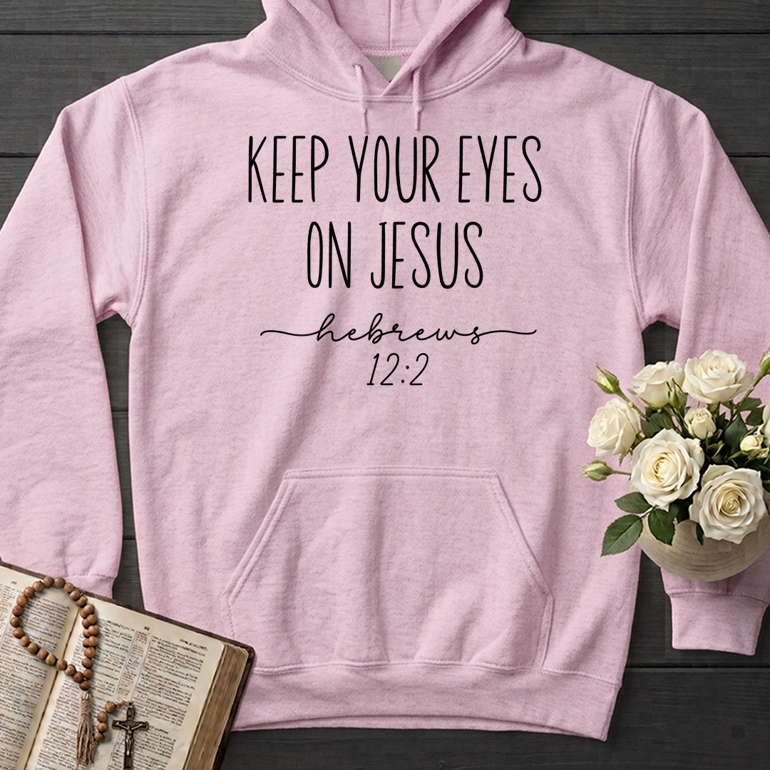 Keep Your Eyes On Jesus Hebrews 12.2 01