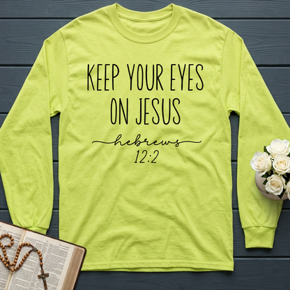 Keep Your Eyes On Jesus Hebrews 12.2 01