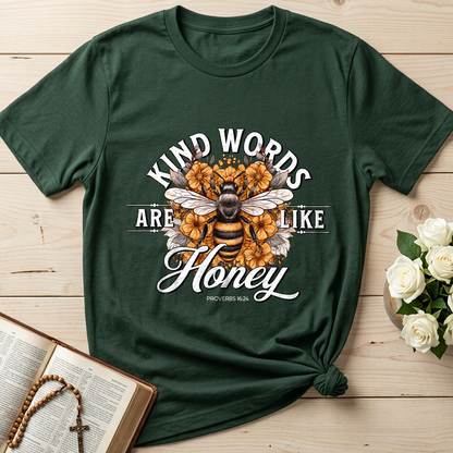 Kind Words Are Like Honey Proverbs 16.24 01