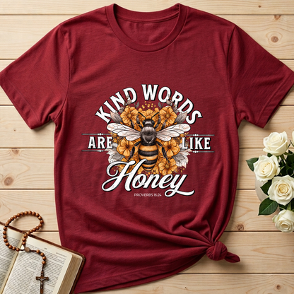 Kind Words Are Like Honey Proverbs 16.24 01