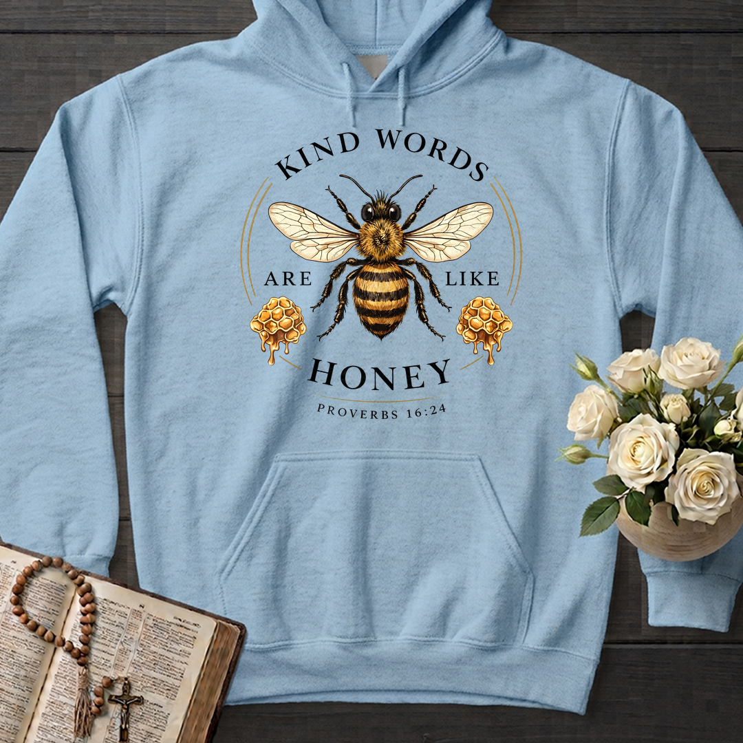Kind Words Are Like Honey Proverbs 16.24 02