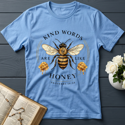 Kind Words Are Like Honey Proverbs 16.24 02
