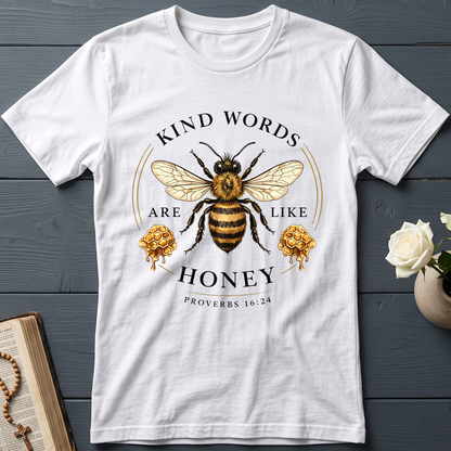 Kind Words Are Like Honey Proverbs 16.24 02