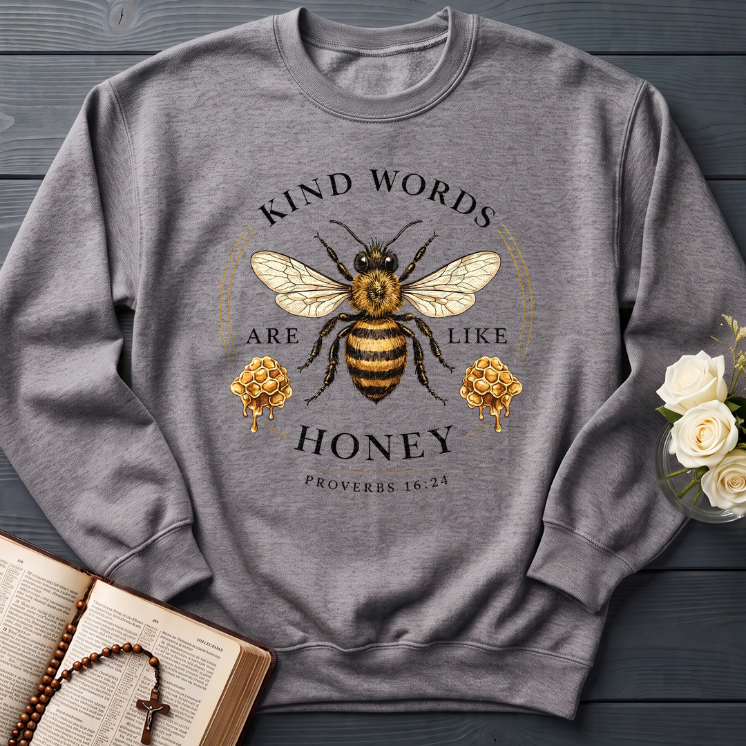 Kind Words Are Like Honey Proverbs 16.24 02