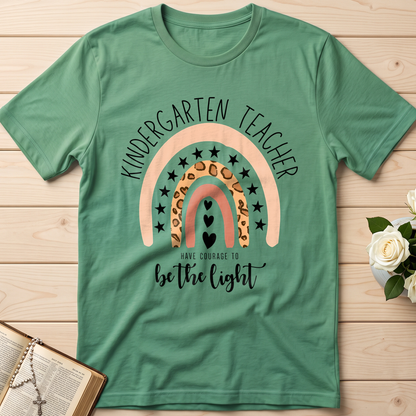 Kindergarten Teacher Have Courage To Be The Light 01