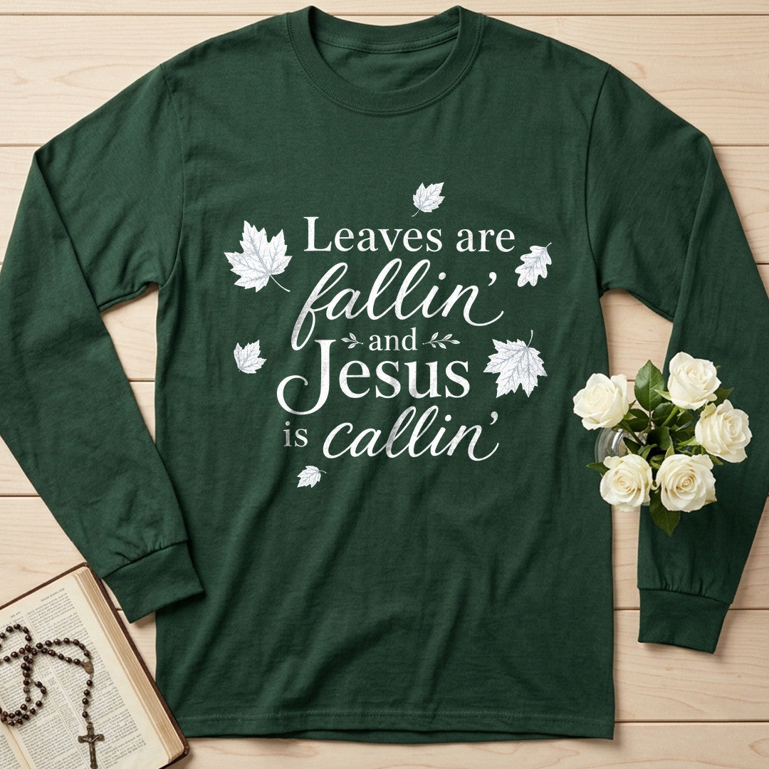 Leaves Are Fallin' And Jesus Is Callin' 01