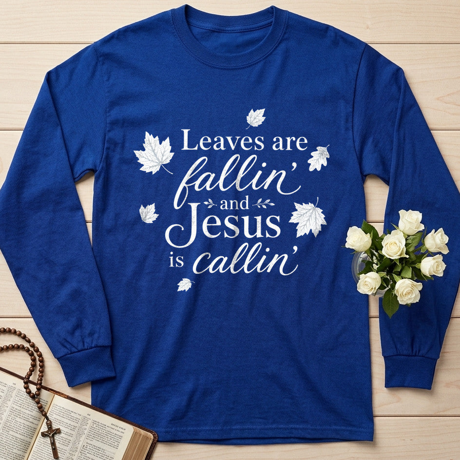 Leaves Are Fallin' And Jesus Is Callin' 01