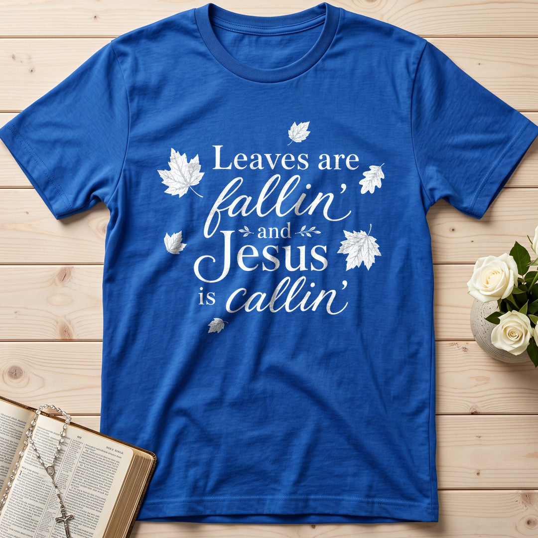Leaves Are Fallin' And Jesus Is Callin' 01