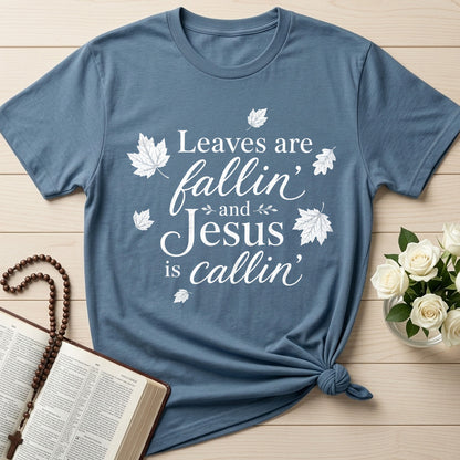 Leaves Are Fallin' And Jesus Is Callin' 01