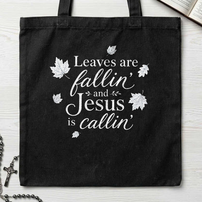 Leaves Are Fallin' And Jesus Is Callin' 01