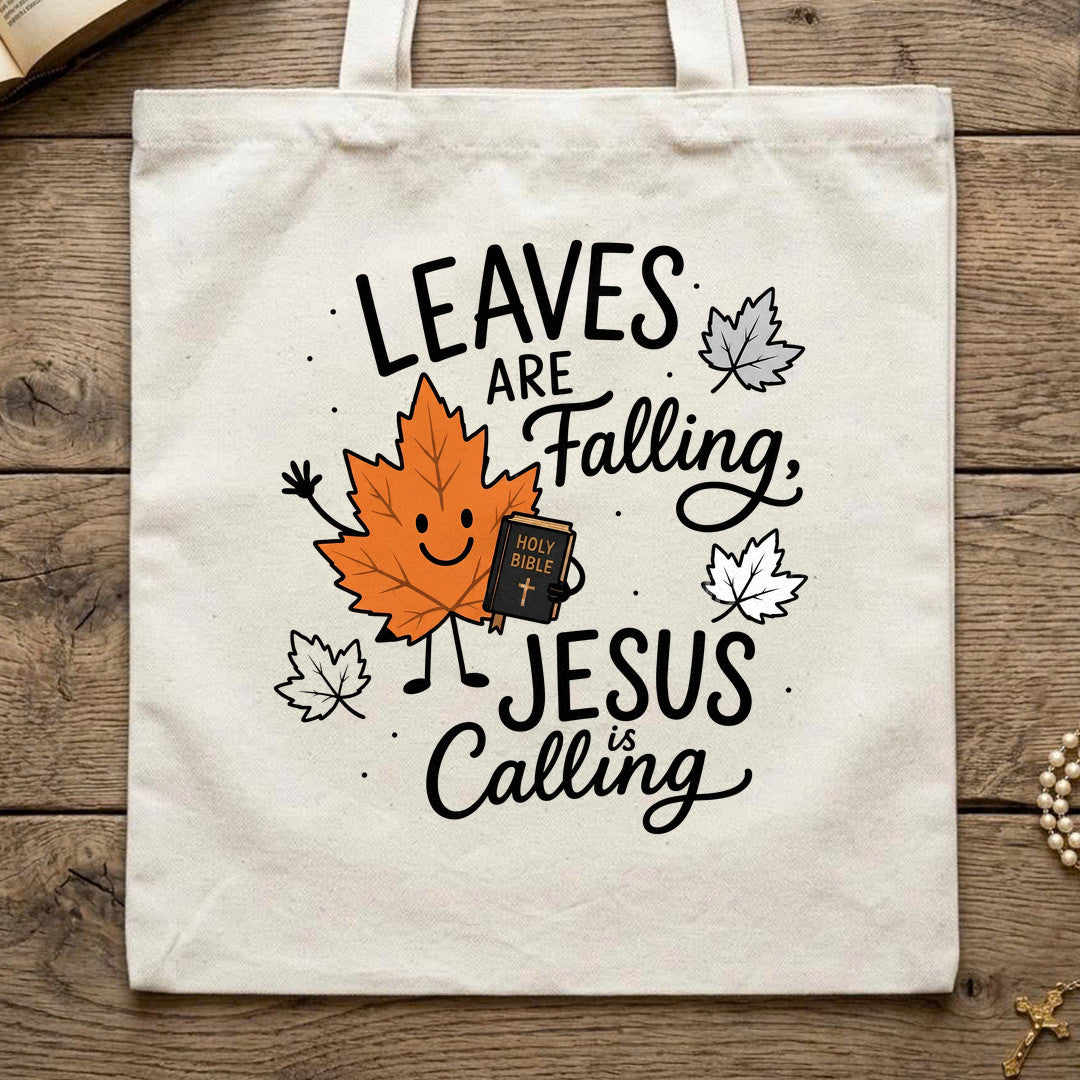Leaves Are Falling Holy Bible Jesus Is Calling 01