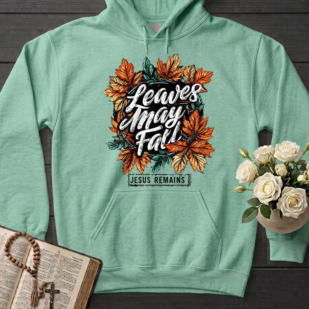 Leaves May Fall Jesus Remains 01