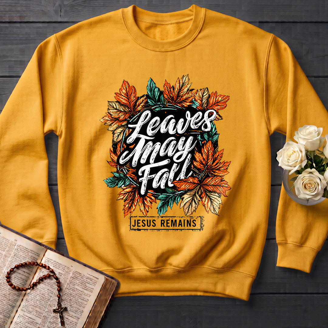 Leaves May Fall Jesus Remains 01