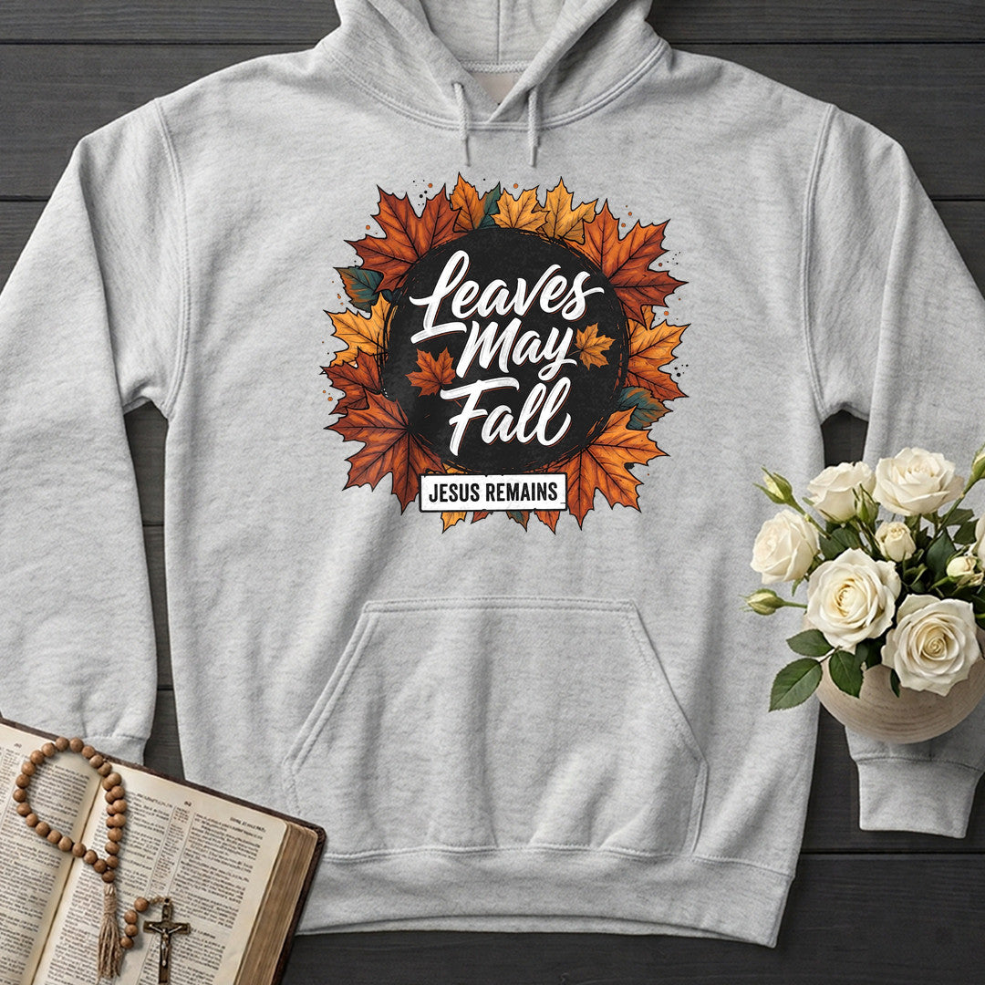 Leaves May Fall Jesus Remains 02