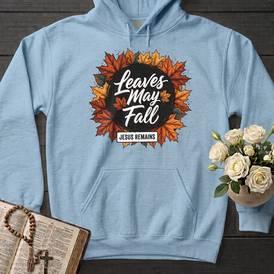 Leaves May Fall Jesus Remains 02