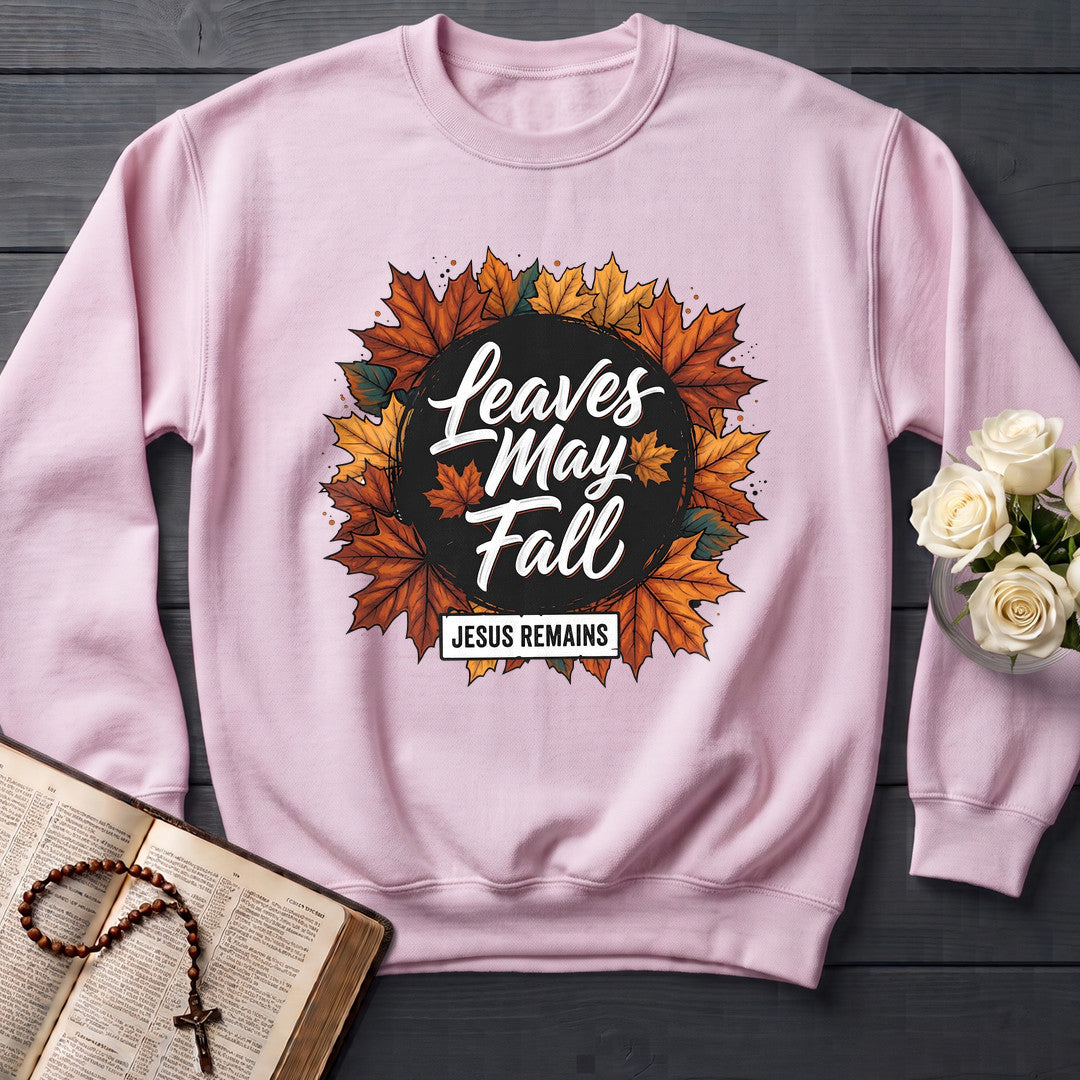 Leaves May Fall Jesus Remains 02