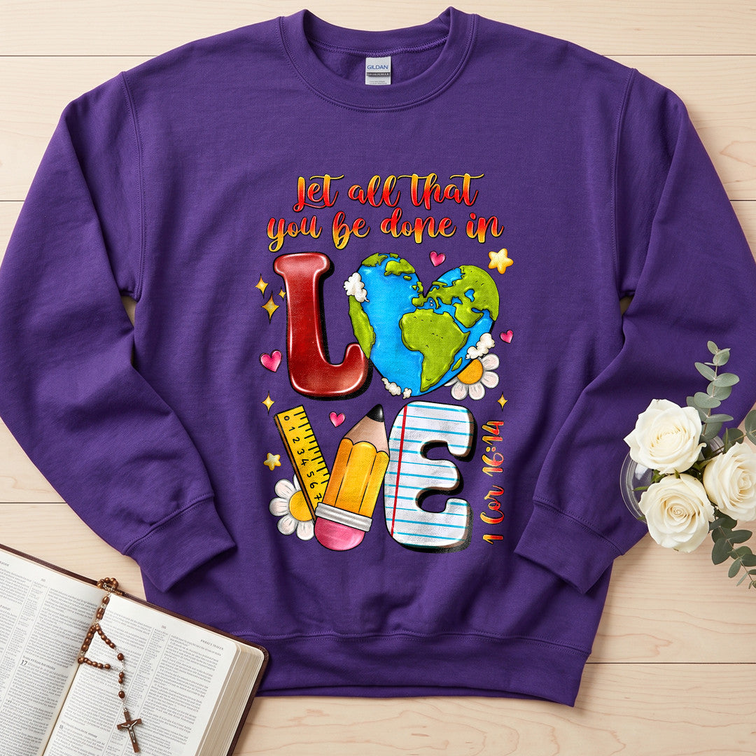 Let All That You Be Done In Love 1 Cor 16.14 01