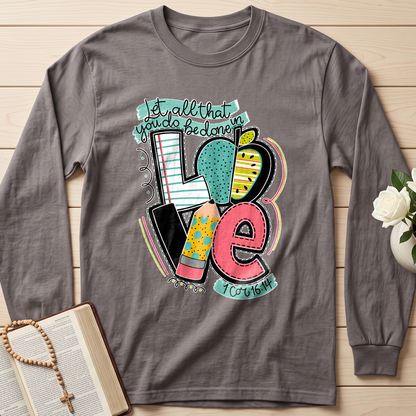Let All That You Do Be Done In Love 1 Cor 16.14 05