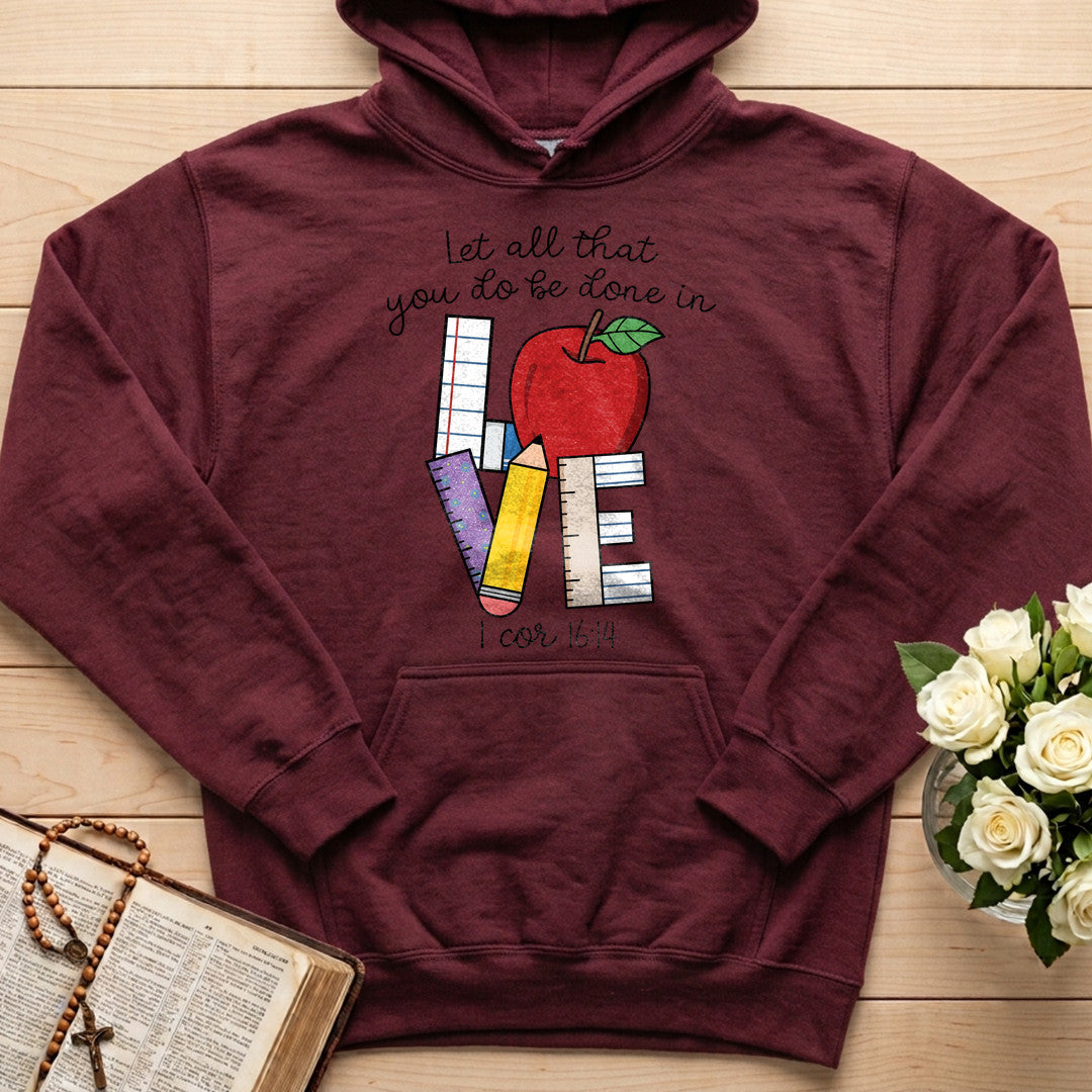 Let All That You Do Be Done In Love 1 Cor 16.14  06