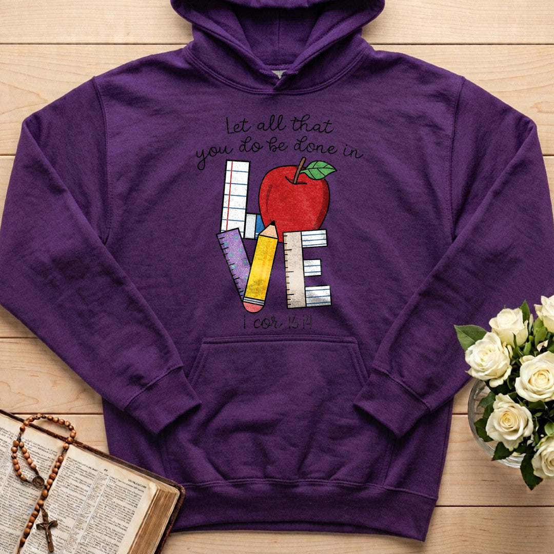 Let All That You Do Be Done In Love 1 Cor 16.14  06