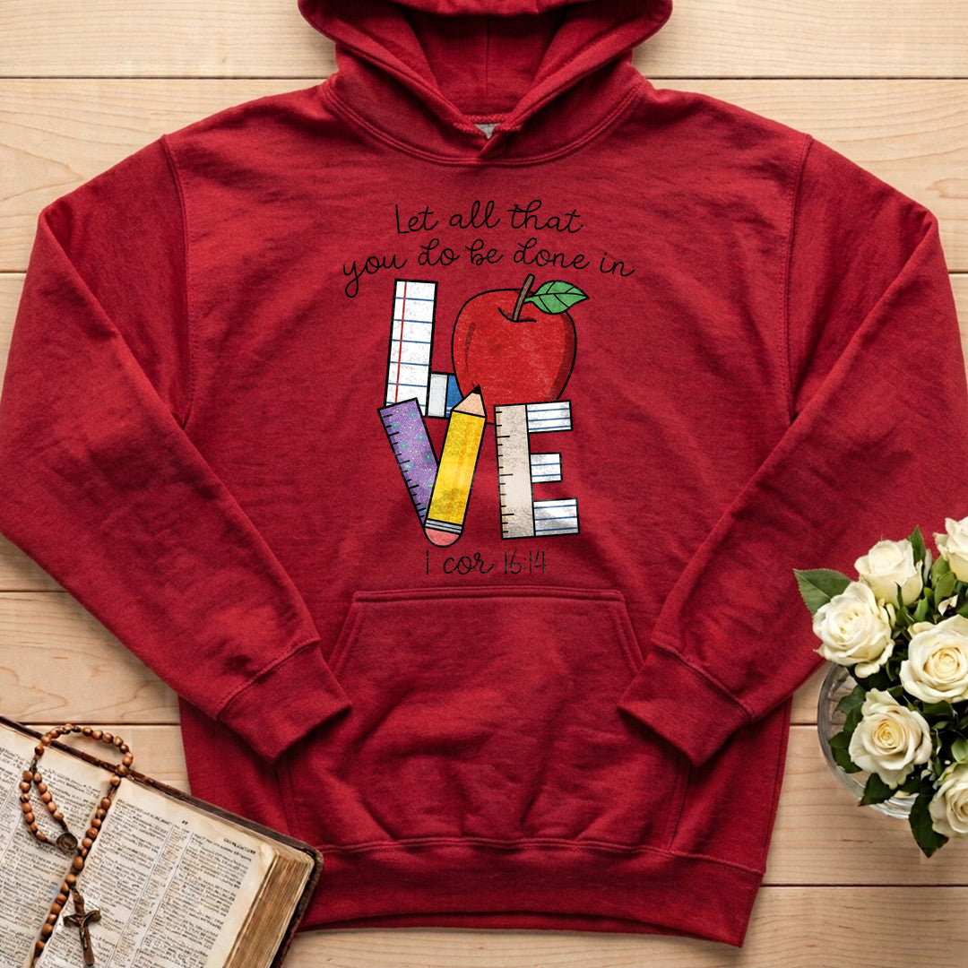 Let All That You Do Be Done In Love 1 Cor 16.14  06
