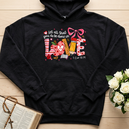 Let All That You Do Be Done In Love 1 Cor 16.14 07
